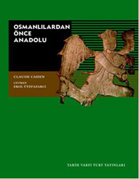 Osmanlılardan Önce Anadolu Kitap Kapağı