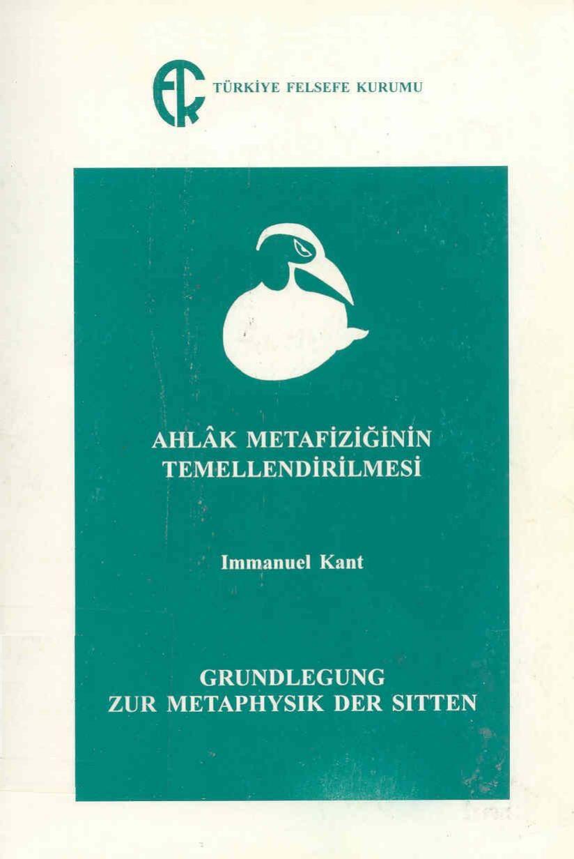 Ahlak Metafiziğinin Temellendirilmesi Kitap Kapağı