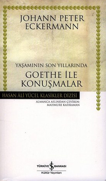 Yaşamının Son Yıllarında Goethe İle Konuşmalar Kitap Kapağı