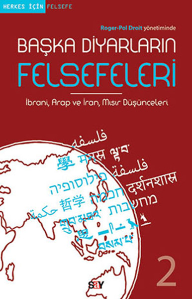 Başka Diyarların Felsefeleri 2: İbrani, Arap, İran, Mısır Düşünceleri Kitap Kapağı