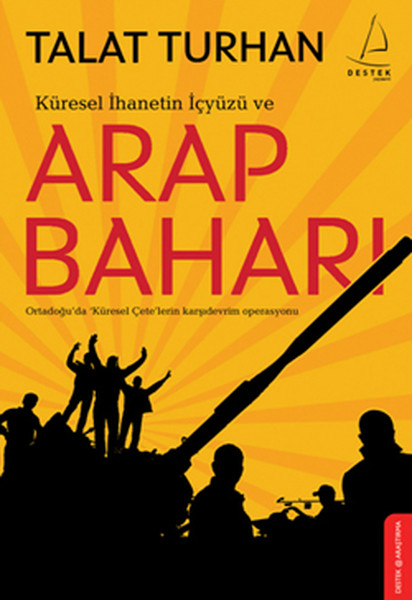 Küresel İhanetin İçyüzü ve Arap Baharı: Ortadoğu'da -Küresel Çetelerin Karşıdevrim Operasyonu Kitap Kapağı