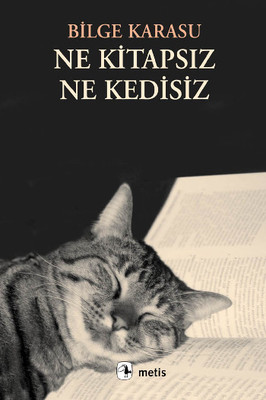 Ne Kitapsız Ne Kedisiz Kitap Kapağı