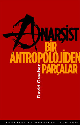 Anarşist Bir Antropolojiden Parçalar Boğaziçi Kitap Kapağı