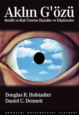 Aklın G'özü: Benlik ve Ruh Üzerine Hayaller ve Düşünceler Kitap Kapağı