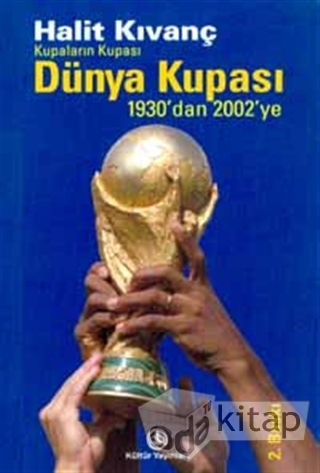 Kupaların Kupası Dünya Kupası: 1930'dan 2002'ye Kitap Kapağı