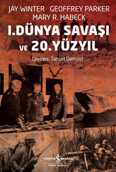 1. Dünya Savaşı ve 20. Yüzyıl Kitap Kapağı