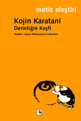 Derinliğin Keşfi: Modern Japon Edebiyatının Kökenleri Kitap Kapağı