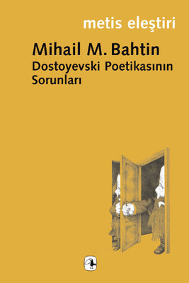 Dostoyevski Poetikasının Sorunları Kitap Kapağı