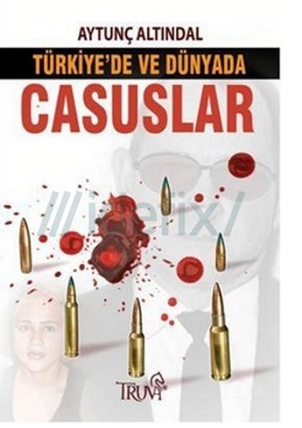 Türkiye'de ve Dünyada Casuslar Kitap Kapağı