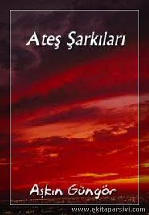 Ateş Şarkıları Kitap Kapağı