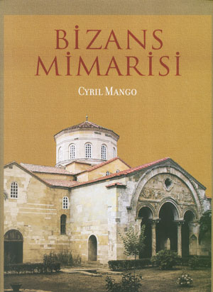Bizans Mimarisi Kitap Kapağı