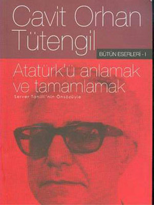 Atatürk'ü Anlamak ve Tamamlamak Kitap Kapağı