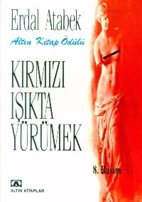 Kırmızı Işıkta Yürümek Kitap Kapağı