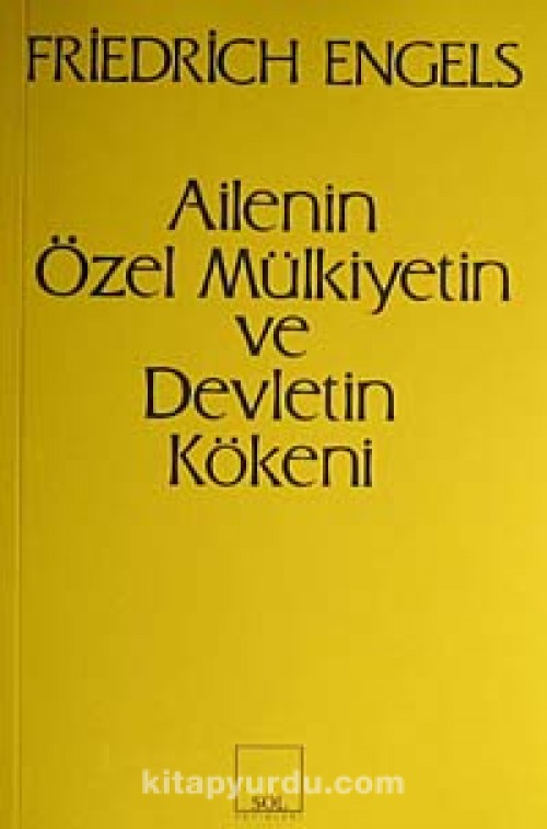 Ailenin, Özel Mülkiyetin Ve Devletin Kökeni Kitap Kapağı