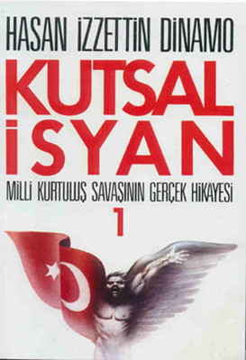 Kutsal İsyan 1: Milli Kurtuluş Savaşının Gerçek Hikayesi Kitap Kapağı