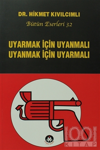 Uyarmak İçin Uyanmalı Uyanmak İçin Uyarmalı Kitap Kapağı