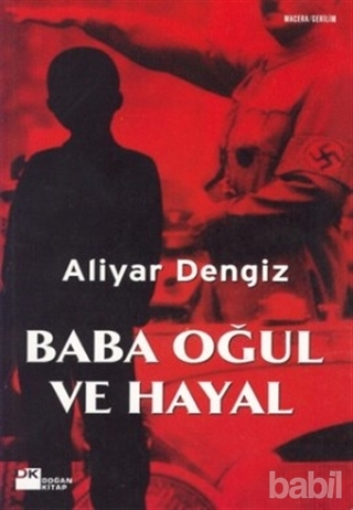 Baba Oğul Ve Hayal Kitap Kapağı