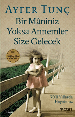 Bir Maniniz Yoksa Annemler Size Gelecek Kitap Kapağı