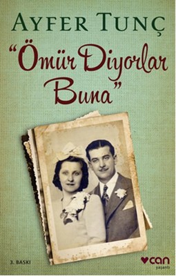 Ömür Diyorlar Buna Kitap Kapağı