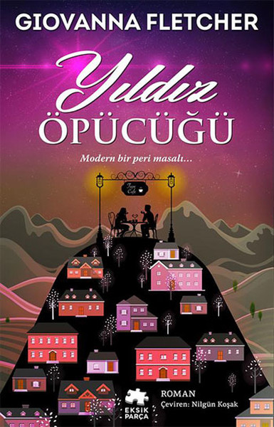 Yıldız Öpücüğü: Modern Bir Peri Masalı... Kitap Kapağı