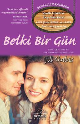 Belki Bir Gün: Sıcak, Tatlı, Eğlenceli ve Romantıik! Saf Bir Tutku! Kitap Kapağı