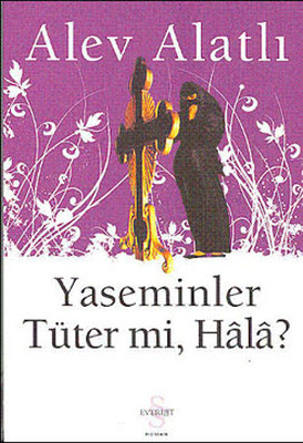 Yaseminler Tüter Mi, Hala? Kitap Kapağı