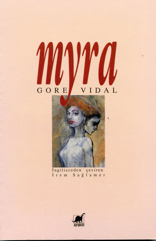 Gore Vidal Myra › PDF Kitap indir , Epub ve PDF E Kitap Arşivi.