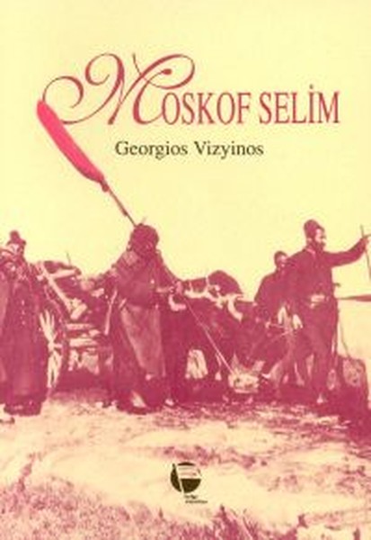 Moskof Selim Kitap Kapağı