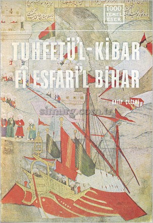 Tuhfetü'l Kibar Fi Esfari'l Bihar 1. Cilt Kitap Kapağı