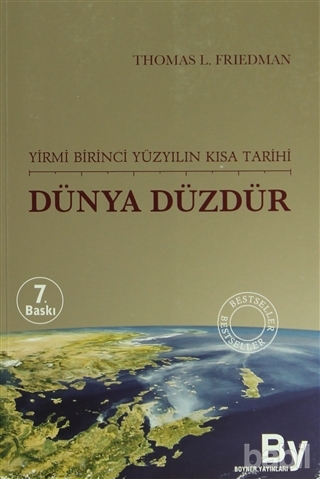 Dünya Düzdür: Yirmi Birinci Yüzyılın Kısa Tarihi Kitap Kapağı