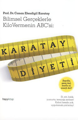 Karatay Diyeti: Bilimsel Gerçeklerle Kilo Vermenin ABC'si Kitap Kapağı