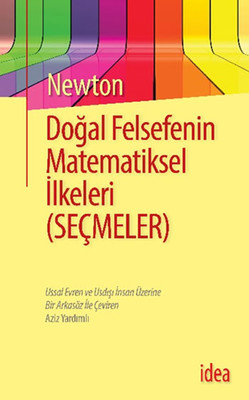 Doğal Felsefenin Matematiksel İlkeleri: Ussal Evren ve Usdışı İnsan Üzerine Kitap Kapağı