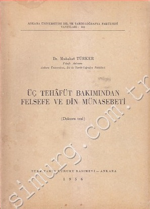 Üç Tehafüt Bakımından Felsefe ve Din Münasebeti Kitap Kapağı