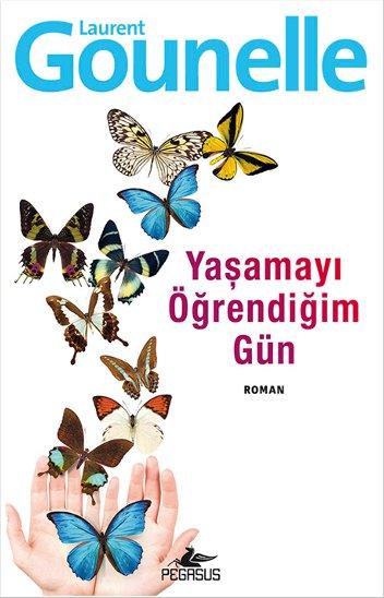 Yaşamayı Öğrendiğim Gün Kitap Kapağı