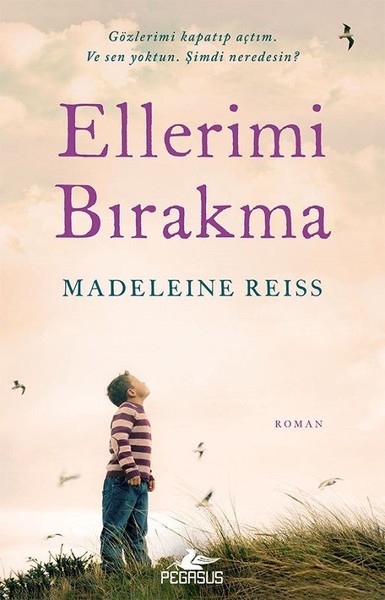 Ellerimi Bırakma Kitap Kapağı