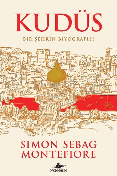 Kudüs: Bir Şehrin Biyografisi Kitap Kapağı