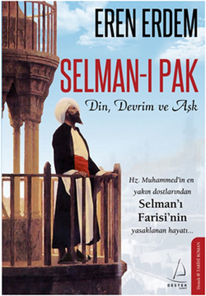 Selman-ı Pak: Din, Devrim ve Aşk Kitap Kapağı
