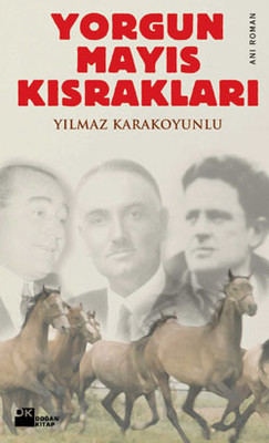 Yorgun Mayıs Kısrakları Kitap Kapağı