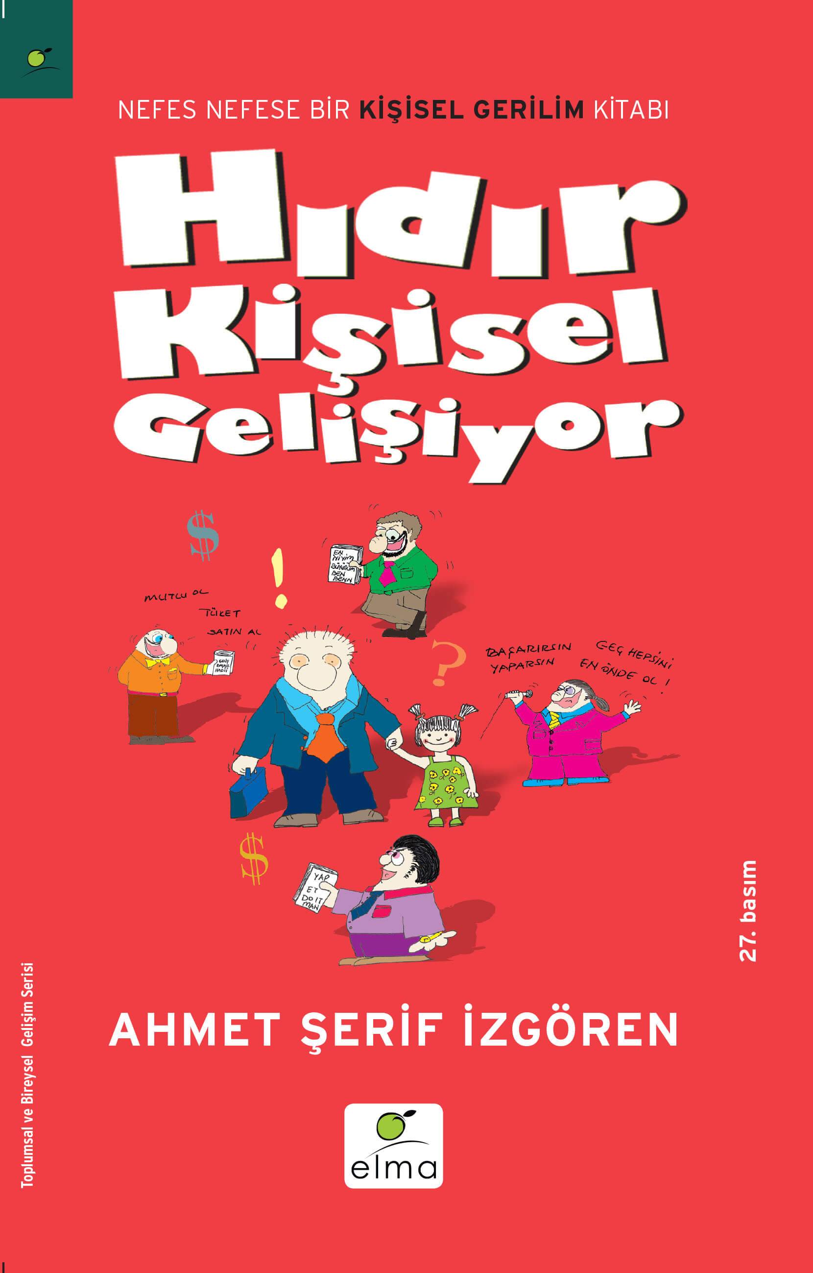 Hıdır Kişisel Gelişiyor: Nefes Nefese Bir Kişisel Gerilim Romanı Kitap Kapağı