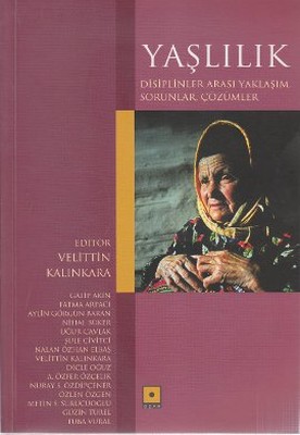 Yaşlılık: Disiplinler Arası Yaklaşım, Sorunlar, ÇözümlerOdak Yayınları Kitap Kapağı