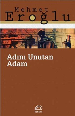 Adını Unutan Adam Kitap Kapağı