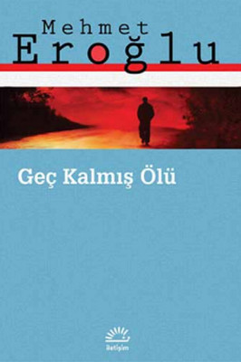 Geç Kalmış Ölü Kitap Kapağı