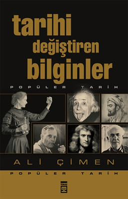 Tarihi Değiştiren Bilginler Kitap Kapağı