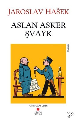 Aslan Asker Şvayk ve Dünya Savaşı'nda Başından Geçenler Kitap Kapağı