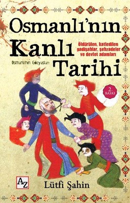 Osmanlı'nın Kanlı Tarihi: Osmanlı'nın Gözyaşları Kitap Kapağı