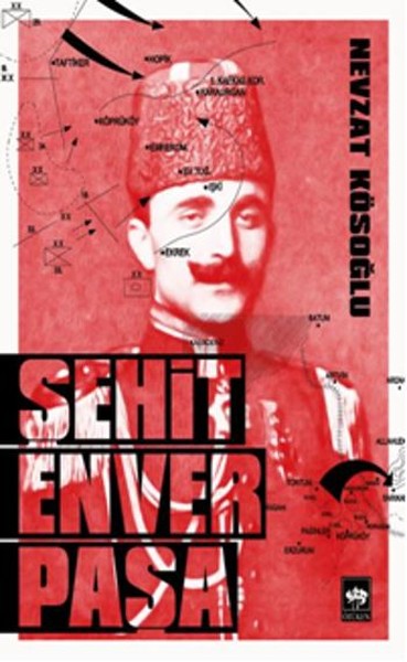 Şehit Enver Paşa Kitap Kapağı