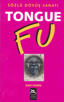 Tongue Fu: Sözlü Dövüş Sanatı Kitap Kapağı