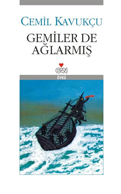 Gemiler De Ağlarmış Kitap Kapağı