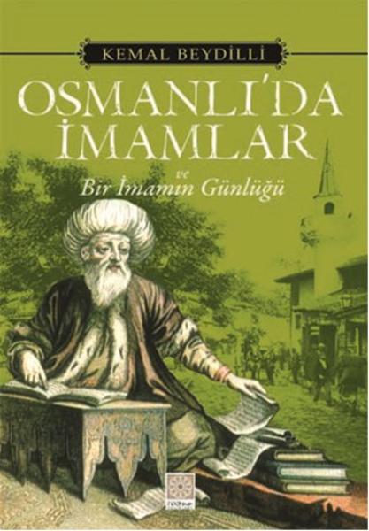 Osmanlı'da İmamlar ve Bir İmamın Günlüğü Kitap Kapağı