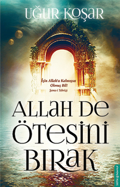 Allah De Ötesini Bırak Kitap Kapağı